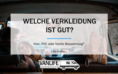 Welche Verkleidung ist für Boden, Decke und Wände die beste in einem Van?