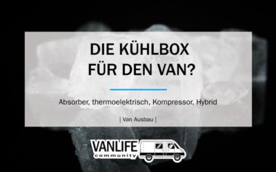 Welche ist die richtige Kühlbox für den Van?